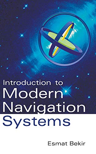 9789812707659: Introduction to Modern Navigation Systems