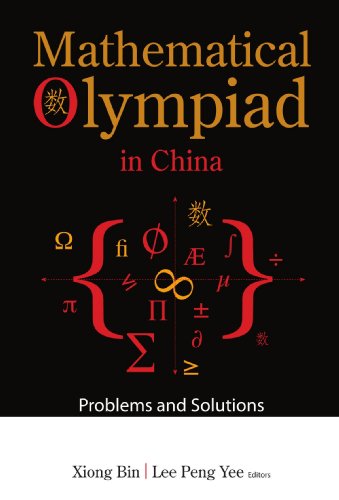 9789812707895: Mathematical Olympiad in China: Problems and Solutions