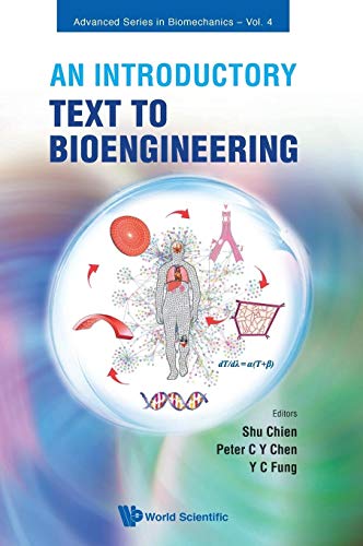 Stock image for INTRODUCTORY TEXT TO BIOENGINEERING, AN (Advanced Biomechanics) for sale by Goodwill of Colorado