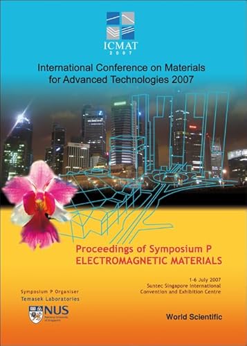 Stock image for Electromagnetic Materials - Proceedings of the International Conference on Materials for Advanced Technologies (Symposium P) for sale by ThriftBooks-Dallas