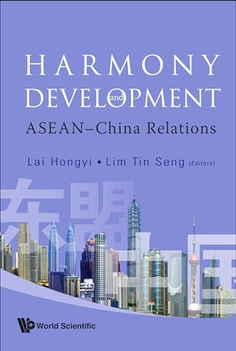 Stock image for Harmony and Development: Asean-China Relations for sale by suffolkbooks