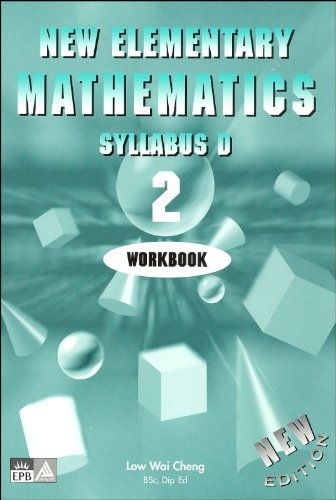 Beispielbild fr New Elementary Mathematics Workbook 1, Syllabus D zum Verkauf von -OnTimeBooks-