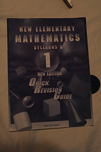 9789812733665: New Elementary Mathematics Syllabus D, 1 Quick Revision Guide