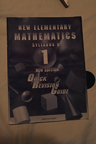 Stock image for New Elementary Mathematics Syllabus D, 1 Quick Revision Guide for sale by The Book Cellar, LLC