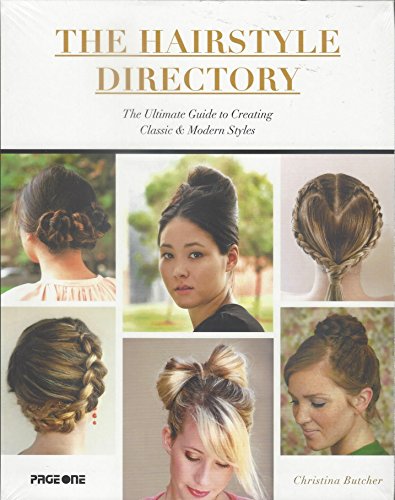 Stock image for The Hairstyle Directory - The Ultimate Guide to Creating Classic & Modern Styles for sale by dsmbooks