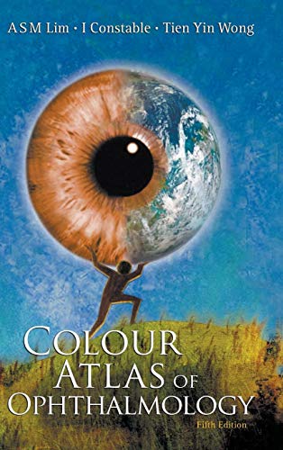 9789812771544: COLOUR ATLAS OF OPHTHALMOLOGY (FIFTH EDITION)