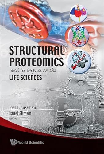 9789812772046: Structural Proteomics: And Its Impact on the Life Sciences: 0