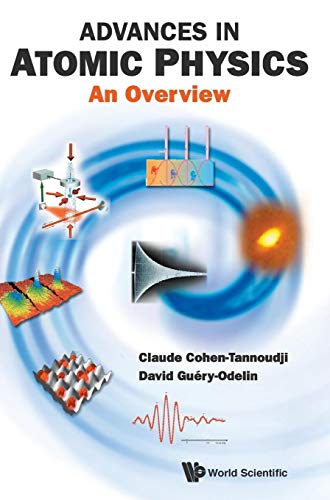 9789812774965: ADVANCES IN ATOMIC PHYSICS: AN OVERVIEW