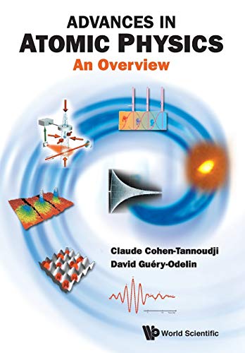 9789812774972: ADVANCES IN ATOMIC PHYSICS: AN OVERVIEW
