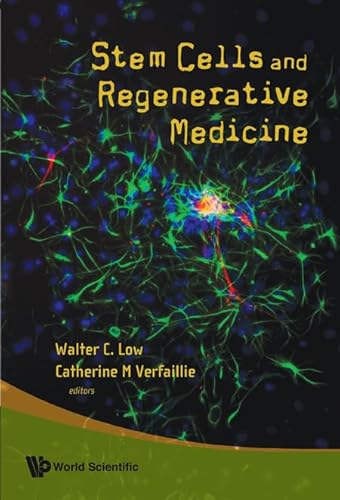 9789812775764: Stem Cells And Regenerative Medicine: 0