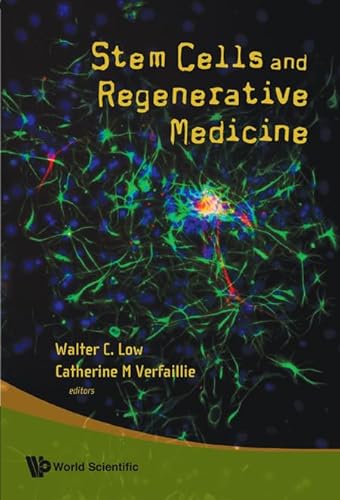 9789812775764: STEM CELLS AND REGENERATIVE MEDICINE