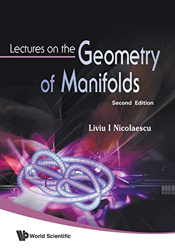 9789812778628: Lectures On The Geometry Of Manifolds (2Nd Edition)