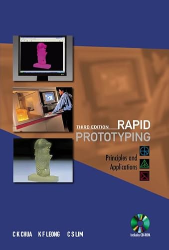 Imagen de archivo de Rapid Prototyping: Principles and Applications (3rd Edition) (with Companion CD-Rom) a la venta por suffolkbooks