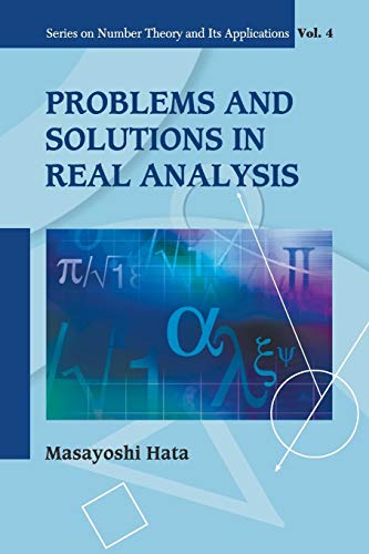 Imagen de archivo de Problems And Solutions In Real Analysis (Series on Number Theory and Its Applications) a la venta por suffolkbooks