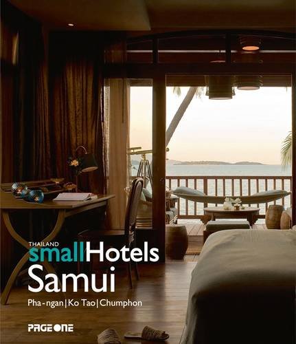9789812780119: Thailand Small Hotels Samui Phan-Ngan Ko Tao Chumphon