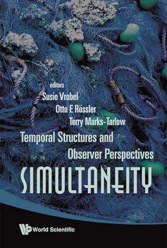 Stock image for Simultaneity: Temporal Structures and Observer Perspectives for sale by suffolkbooks