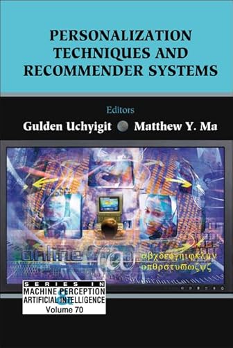 Beispielbild fr Personalization Techniques and Recommender Systems (Machine Perception and Artificial Intelligence) zum Verkauf von BooksRun