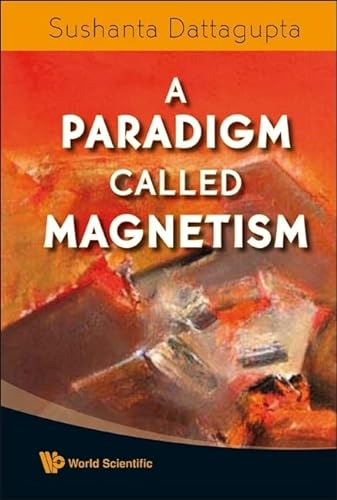 Stock image for A Paradigm Called Magnetism for sale by Anybook.com