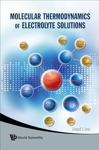 Stock image for Molecular Thermodynamics of Electrolyte Solutions for sale by Books Puddle