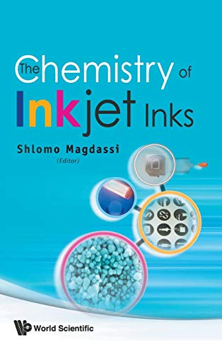 9789812818218: CHEMISTRY OF INKJET INKS, THE