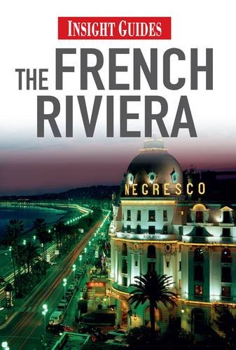 9789812820686: Insight Guides: The French Riviera [Idioma Ingls]