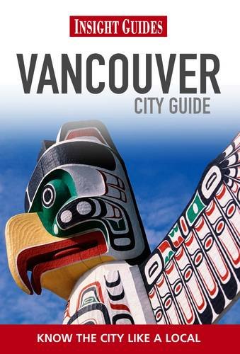 Imagen de archivo de Vancouver Insight City Guide (Insight City Guides) a la venta por AwesomeBooks