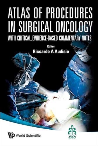 Beispielbild fr Atlas of Procedures in Surgical Oncology with Critical, Evidence-Based Commentary Notes (with DVD-Rom) zum Verkauf von BOOKWEST