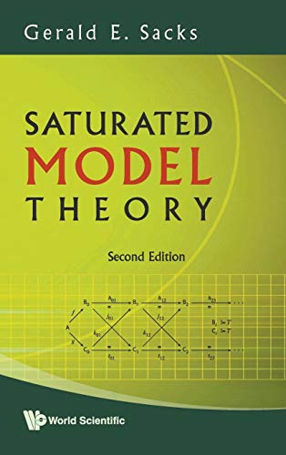 SATURATED MODEL THEORY (2ND EDITION) (9789812833815) by Sacks, Gerald E