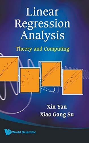 9789812834102: Linear Regression Analysis: Theory and Computing