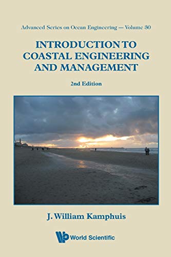 9789812834850: Introduction to Coastal Engineering and Management: Second Edition: 30 (Advanced Series On Ocean Engineering)