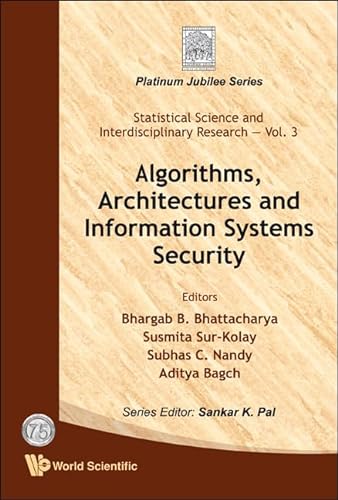Beispielbild fr Algorithms, Architectures and Information Systems Security zum Verkauf von Basi6 International