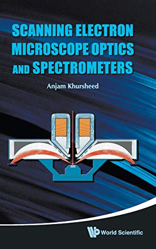 Imagen de archivo de Scanning Electron Microscope Optics and Spectrometer a la venta por Y-Not-Books