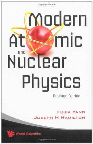 9789812836793: Modern Atomic And Nuclear Physics (Revised Edition)