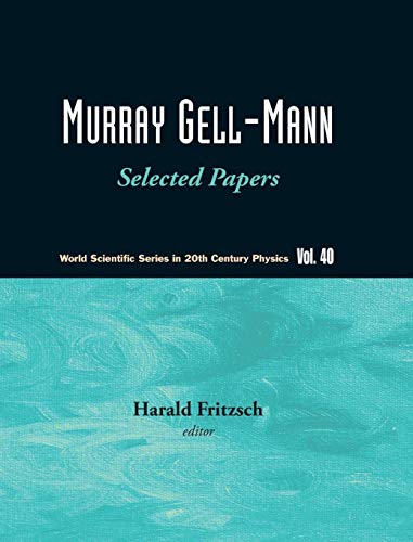 Stock image for Murray Gell-Mann: Selected Papers (World Scientific 20th Century Physics) for sale by HPB-Red