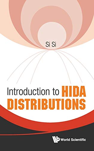 INTRODUCTION TO HIDA DISTRIBUTIONS (9789812836885) by Si, Si