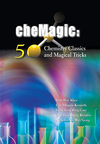 Stock image for cheMagic: 50 Chemistry Classics And Magical Tricks for sale by AwesomeBooks