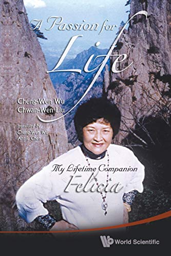 Beispielbild fr A Passion for Life: My Lifetime Companion, Felicia zum Verkauf von suffolkbooks