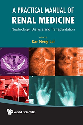 Stock image for A Practical Manual of Renal Medicine: Nephrology, Dialysis and Transplantation for sale by Anybook.com