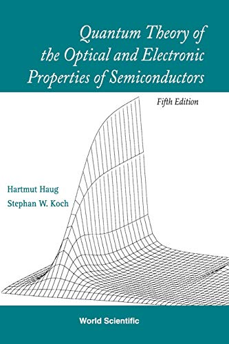 Stock image for Quantum Theory Of The Optical And Electronic Properties Of Semiconductors (5Th Edition) for sale by SecondSale