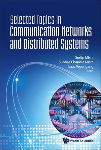 Beispielbild fr Selected Topics in Communication Networks and Distributed Systems zum Verkauf von Buchpark