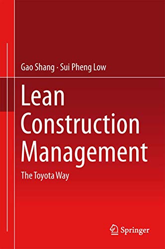 9789812870131: Lean Construction Management: The Toyota Way