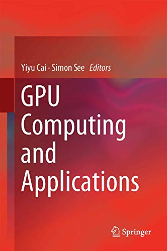 Stock image for GPU Computing and Applications for sale by Blackwell's