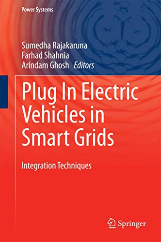 Stock image for Plug In Electric Vehicles in Smart Grids. Energy Manegemnet. for sale by Antiquariat im Hufelandhaus GmbH  vormals Lange & Springer