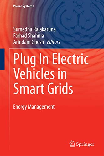 Stock image for Plug In Electric Vehicles in Smart Grids. Energy Management. for sale by Antiquariat im Hufelandhaus GmbH  vormals Lange & Springer