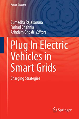 Stock image for Plug In Electric Vehicles in Smart Grids: Charging Strategies (Power Systems) for sale by HPB-Red