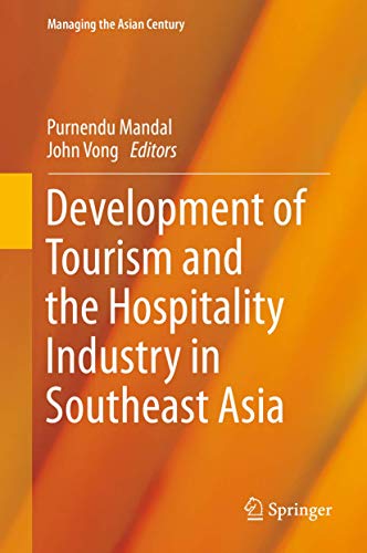 9789812876058: Development of Tourism and the Hospitality Industry in Southeast Asia