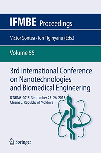 9789812877352: 3rd International Conference on Nanotechnologies and Biomedical Engineering: ICNBME-2015, September 23-26, 2015, Chisinau, Republic of Moldova: 55