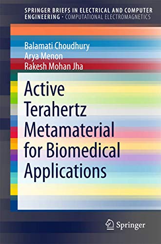 9789812877925: Active Terahertz Metamaterial for Biomedical Applications (SpringerBriefs in Electrical and Computer Engineering)