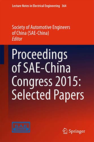 Stock image for Proceedings of SAE-China Congress 2015: Selected Papers (Lecture Notes in Electrical Engineering, 364) for sale by GF Books, Inc.