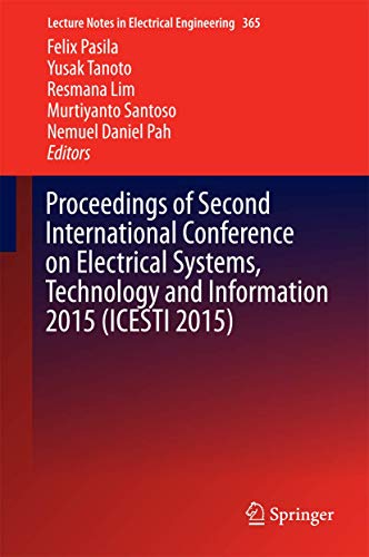 Stock image for Proceedings of Second International Conference on Electrical Systems, Technology and Information 2015. for sale by Gast & Hoyer GmbH